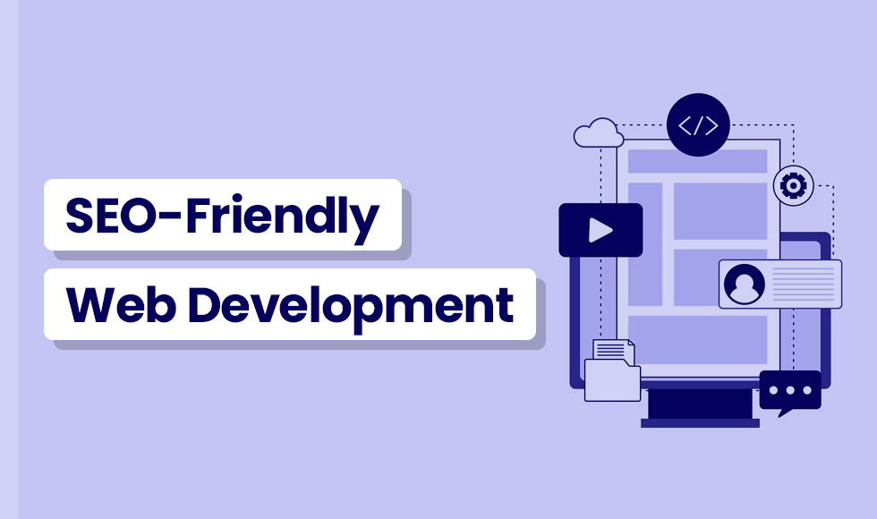 SEO-Friendly Web Development: Best Practices for 2024